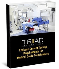Leakage Current Testing Requirements  for Medical Grade Transformers
